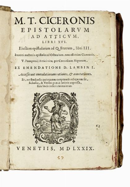 MARCUS TULLIUS CICERO : Epistolarum ad Atticum, libri XVI...  - Asta Libri, autografi e manoscritti - Associazione Nazionale - Case d'Asta italiane