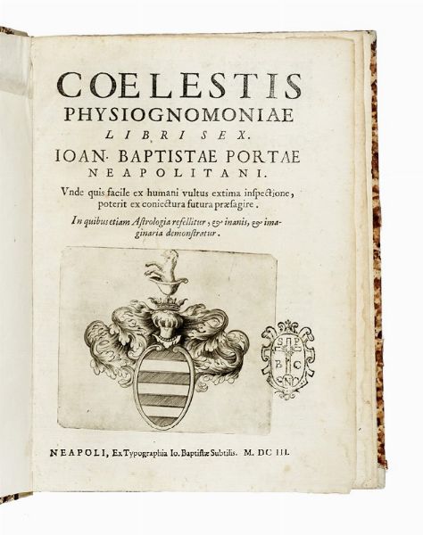 Giovan Battista Della Porta : Coelestis physiognomoniae libri sex...  - Asta Libri, autografi e manoscritti - Associazione Nazionale - Case d'Asta italiane