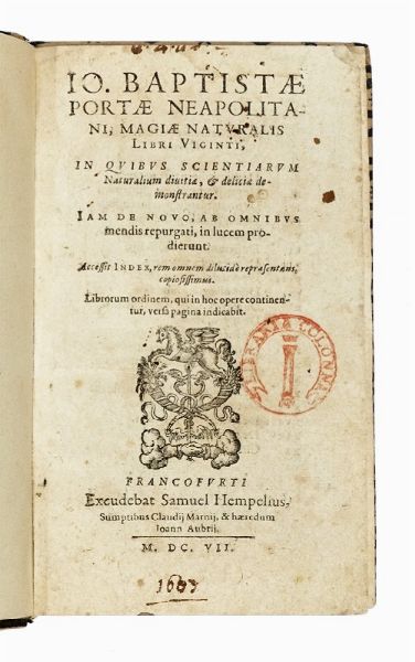 Giovan Battista Della Porta : Magiae naturalis libri viginti...  - Asta Libri, autografi e manoscritti - Associazione Nazionale - Case d'Asta italiane