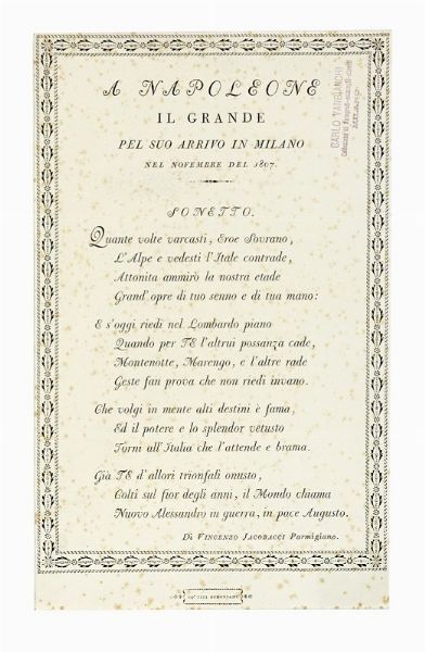 VINCENZO JACOBACCI : A Napoleone il Grande pel suo arrivo in Milano nel novembre del 1807. Sonetto.  - Asta Libri, autografi e manoscritti - Associazione Nazionale - Case d'Asta italiane