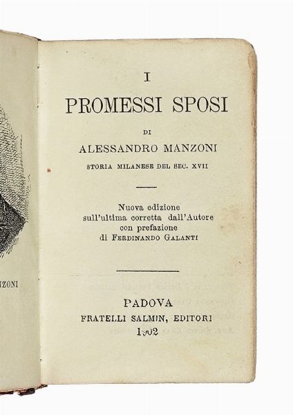 ALESSANDRO MANZONI : I Promessi Sposi.  - Asta Libri, autografi e manoscritti - Associazione Nazionale - Case d'Asta italiane