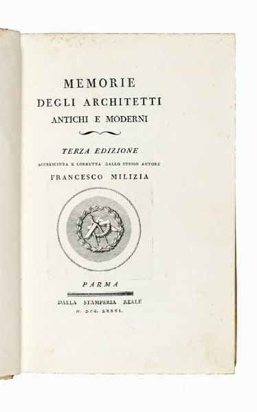 FRANCESCO MILIZIA : Principi di architettura civile. Tomo primo (-terzo).  - Asta Libri, autografi e manoscritti - Associazione Nazionale - Case d'Asta italiane