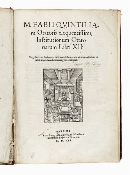 MARCUS FABIUS QUINTILIANUS : Institutionum oratoriarum libri XII...  - Asta Libri, autografi e manoscritti - Associazione Nazionale - Case d'Asta italiane