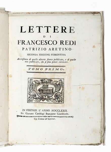 FRANCESCO REDI : Lettere [...]. Seconda edizione fiorentina. Tomo primo (-terzo).  - Asta Libri, autografi e manoscritti - Associazione Nazionale - Case d'Asta italiane