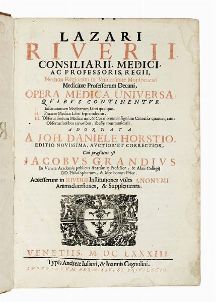 LAZARE RIVIERE : Opera medica universa...  - Asta Libri, autografi e manoscritti - Associazione Nazionale - Case d'Asta italiane