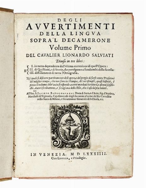 LEONARDO SALVIATI : Degli avvertimenti della lingua sopra'l Decamerone [...]. Diviso in tre libri...  - Asta Libri, autografi e manoscritti - Associazione Nazionale - Case d'Asta italiane