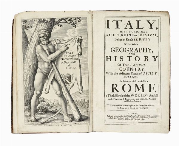 FRANCISCUS SCHOTTUS : Italy, in its original glory, ruine and revival, being an exact survey of the whole geography, and history of that famous country; with the adjacent islands of Sicily, Malta etc. and what ever is remarkable in Rome (the mistress of the world)...  - Asta Libri, autografi e manoscritti - Associazione Nazionale - Case d'Asta italiane