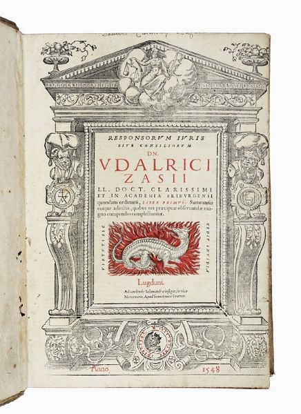 ULRICH ZASIUS : Responsorum iuris sive consiliorum [...] liber primus [-secundus].  - Asta Libri, autografi e manoscritti - Associazione Nazionale - Case d'Asta italiane