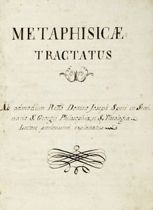 GIUSEPPE SPERI - Metafisicae Tractatus Ab admodum Recto Domino Joseph Speri in Seminario S. Georgii.