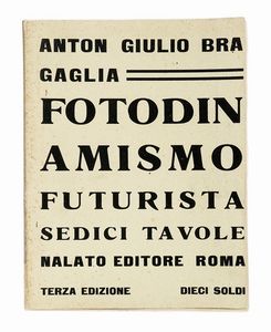 Anton Giulio Bragaglia : Fotodinamismo futurista. Sedici tavole. Terza edizione.  - Asta Libri, autografi e manoscritti - Associazione Nazionale - Case d'Asta italiane