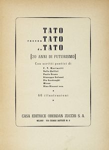 TATO [PSEUD. DI SANSONI GUGLIELMO] : Tato raccontato da Tato.  - Asta Libri, autografi e manoscritti - Associazione Nazionale - Case d'Asta italiane