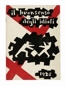 Il buonsenso degli idioti.  - Asta Libri, autografi e manoscritti - Associazione Nazionale - Case d'Asta italiane