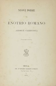 GIOSU CARDUCCI - Nuove poesie di Enotrio Romano.