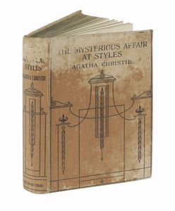 AGATHA CHRISTIE : The Mysterious Affair at Styles. A detective story.  - Asta Libri, autografi e manoscritti - Associazione Nazionale - Case d'Asta italiane