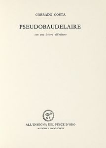 CORRADO COSTA : PseudoBaudelaire.  - Asta Libri, autografi e manoscritti - Associazione Nazionale - Case d'Asta italiane