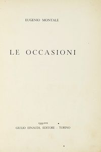 EUGENIO MONTALE : Ossi di seppia.  - Asta Libri, autografi e manoscritti - Associazione Nazionale - Case d'Asta italiane