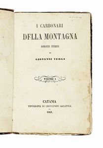 GIOVANNI VERGA - I carbonari della montagna [...]. Volume I (-IV).