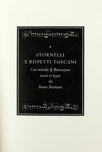 BRUNO BRAMANTI : Stornelli e rispetti toscani.  - Asta Libri, autografi e manoscritti - Associazione Nazionale - Case d'Asta italiane