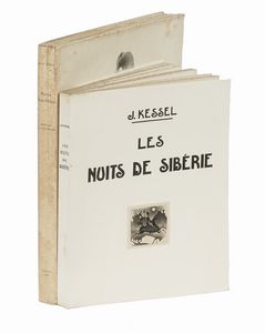 JOSEPH KESSEL : Les nuits de Sibrie. eaux-fortes de Alexeieff.  - Asta Libri, autografi e manoscritti - Associazione Nazionale - Case d'Asta italiane