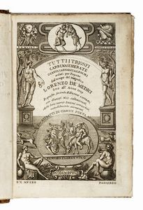 ANTON FRANCESCO GRAZZINI (DETTO IL LASCA) : Tutti i trionfi, carri, mascherate o canti carnescialeschi andati per Firenze dal tempo del Magnifico Lorenzo de' Medici fino all'anno 1559...  - Asta Libri, autografi e manoscritti - Associazione Nazionale - Case d'Asta italiane