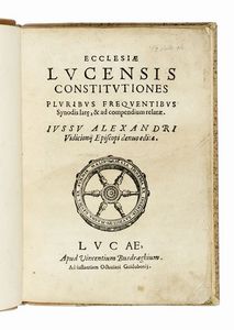 ALESSANDRO GUIDICCIONI : Regole per le classi de' sacerdoti, et per ogn'altro chierico della diocesi di Lucca.  - Asta Libri, autografi e manoscritti - Associazione Nazionale - Case d'Asta italiane