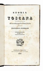 Francesco Inghirami - Storia della Toscana compilata e in sette epoche distribuita [...]. Tomo primo (-sedicesimo).