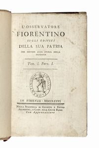 Marco Lastri - L'Osservatore Fiorentino sugli edifizi della sua patria. Per servire alla storia della medesima.