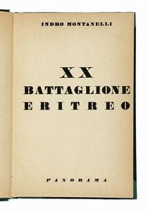 INDRO MONTANELLI - Dedica autografa su libro XX Battaglione Eritreo.