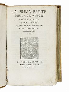 MATTEO VILLANI - La Prima parte (-Seconda) della Cronica Universale de suoi tempi.