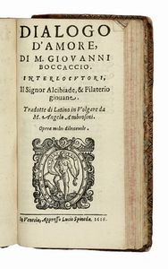 GIOVANNI BOCCACCIO : L'amorosa Fiammetta...  - Asta Libri, autografi e manoscritti - Associazione Nazionale - Case d'Asta italiane