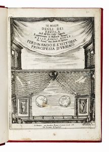 GIOVANNI CARLO COPPOLA - Le nozze degli Dei, favola [...] rappresentata in musica in Firenze nelle reali nozze de Serenis.mi Gran Duchi di Toschana Ferdinando II. e Vittoria principessa d'Urbino.