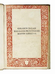 GERARDO DICEO : Progymnasmaton libellus.  - Asta Libri, autografi e manoscritti - Associazione Nazionale - Case d'Asta italiane