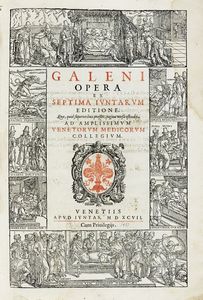 CLAUDIUS GALENUS : ...Opera ex septima Iuntarum editione...  - Asta Libri, autografi e manoscritti - Associazione Nazionale - Case d'Asta italiane