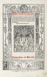 TITUS CARUS LUCRETIUS : In Carum Lucretium poetam commentarii a Ioanne Baptista Pio editi...  - Asta Libri, autografi e manoscritti - Associazione Nazionale - Case d'Asta italiane