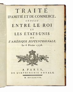 LUIGI XVI LUIGI XVI DI FRANCIA - Trait d'amiti et de commerce, conclu entre les Roi et les tats-Unis de l'Amrique septentrionale, le 6 Fvrier 1778.