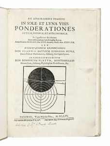 GIOVANNI BATTISTA ODIERNA : De admirandis phasibus in sole, et luna visis, ponderationes opticae, physicae, et astronomicae.  - Asta Libri, autografi e manoscritti - Associazione Nazionale - Case d'Asta italiane