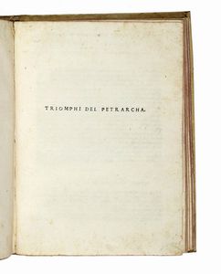 Francesco Petrarca : Le volgari opere [...] con la esposizione di Alessandro Vellutello da Lucca.  - Asta Libri, autografi e manoscritti - Associazione Nazionale - Case d'Asta italiane