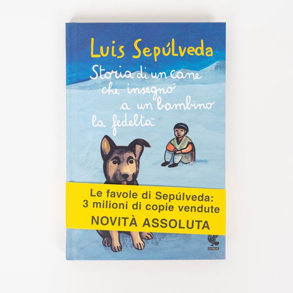 Luis Seplveda  Storia di un cane che insegn a un bambino la fedelt - Libro autografato  - Asta Pop Culture / Memorabilia e Card - Associazione Nazionale - Case d'Asta italiane