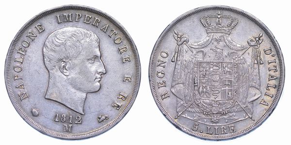 MILANO. NAPOLEONE I, 1805-1814. 5 Lire 1812.  - Asta Numismatica - Associazione Nazionale - Case d'Asta italiane