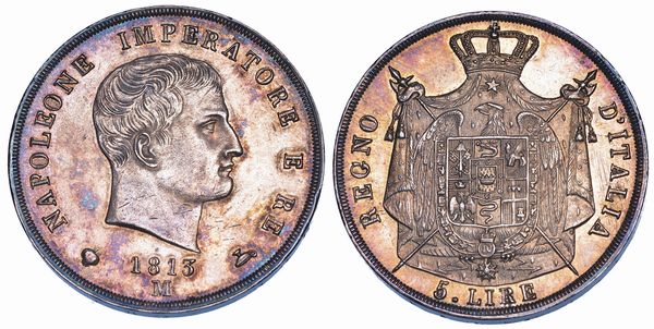 MILANO. NAPOLEONE I, 1805-1814. 5 Lire 1813.  - Asta Numismatica - Associazione Nazionale - Case d'Asta italiane