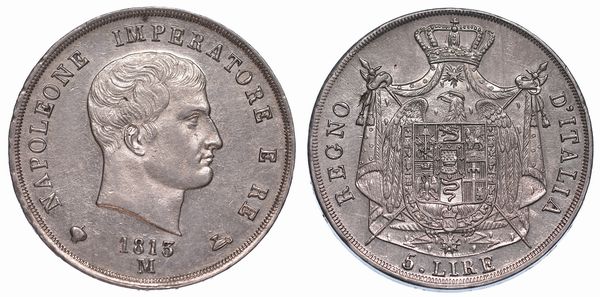 MILANO. NAPOLEONE I, 1805-1814. 5 Lire 1813.  - Asta Numismatica - Associazione Nazionale - Case d'Asta italiane