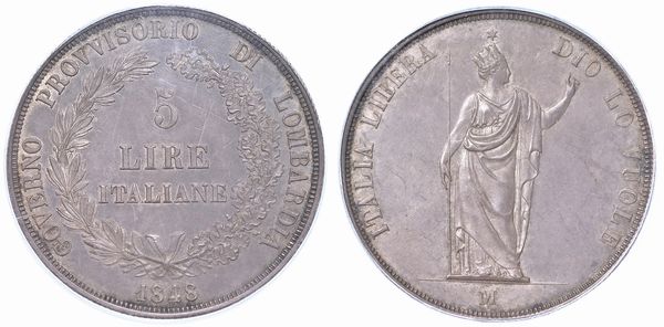 MILANO. GOVERNO PROVVISORIO DI LOMBARDIA, 1848. 5 Lire 1848.  - Asta Numismatica - Associazione Nazionale - Case d'Asta italiane