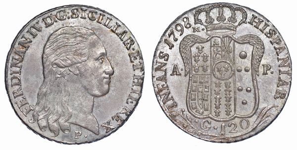 NAPOLI. FERDINANDO IV DI BORBONE, 1759-1816. <BR> Piastra da 120 Grana 1798.  - Asta Numismatica - Associazione Nazionale - Case d'Asta italiane