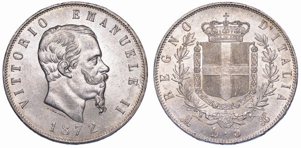 REGNO DITALIA. VITTORIO EMANUELE II DI SAVOIA, 1861-1878. 5 Lire 1872. Milano.  - Asta Numismatica - Associazione Nazionale - Case d'Asta italiane