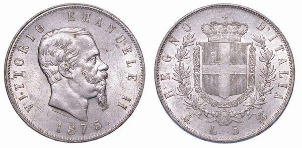 REGNO DITALIA. VITTORIO EMANUELE II DI SAVOIA, 1861-1878. 5 Lire 1875. Milano.  - Asta Numismatica - Associazione Nazionale - Case d'Asta italiane