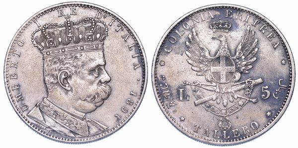 COLONIA ERITREA. UMBERTO I DI SAVOIA, 1890-1896. Tallero 1891.  - Asta Numismatica - Associazione Nazionale - Case d'Asta italiane