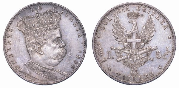 COLONIA ERITREA. UMBERTO I DI SAVOIA, 1890-1896. Tallero 1896.  - Asta Numismatica - Associazione Nazionale - Case d'Asta italiane