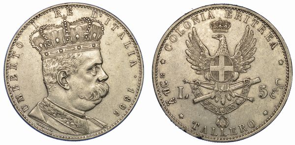 COLONIA ERITREA. UMBERTO I DI SAVOIA, 1890-1896. Tallero 1896.  - Asta Numismatica - Associazione Nazionale - Case d'Asta italiane