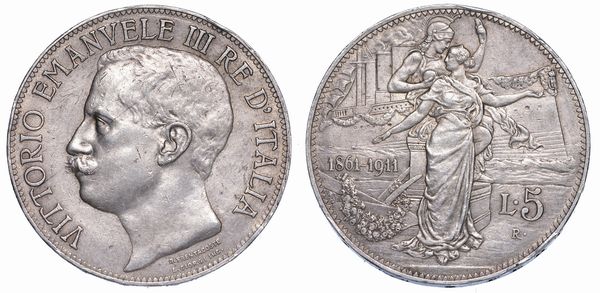 REGNO DITALIA. VITTORIO EMANUELE III DI SAVOIA, 1900-1946. 5 Lire 1911. Cinquantenario.  - Asta Numismatica - Associazione Nazionale - Case d'Asta italiane