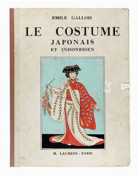 EMILE GALLOIS : Le costume Japonais et Indonesien.  - Asta Arte Antica, Moderna e Contemporanea [parte II] - Associazione Nazionale - Case d'Asta italiane